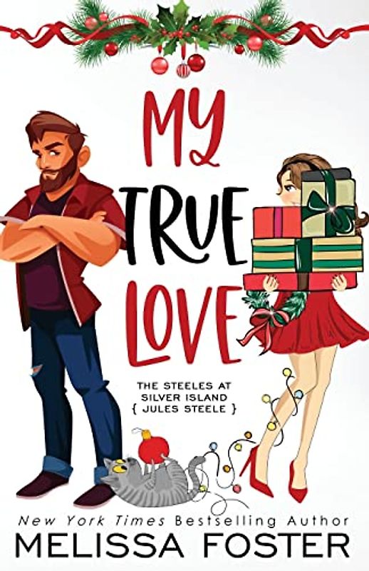 My True Love (Holiday Edition) (The Steeles at Silver Island, Band 2)
