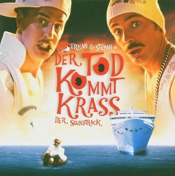 Various - Erkan & Stefan-Der Tod Kommt Krass [Soundtrack]