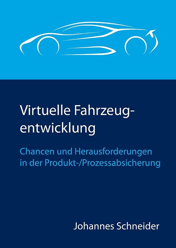 Virtuelle Fahrzeugentwicklung