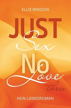 JUST SEX NO LOVE 3