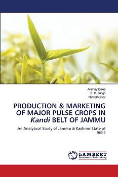 PRODUCTION & MARKETING OF MAJOR PULSE CROPS IN Kandi BELT OF JAMMU