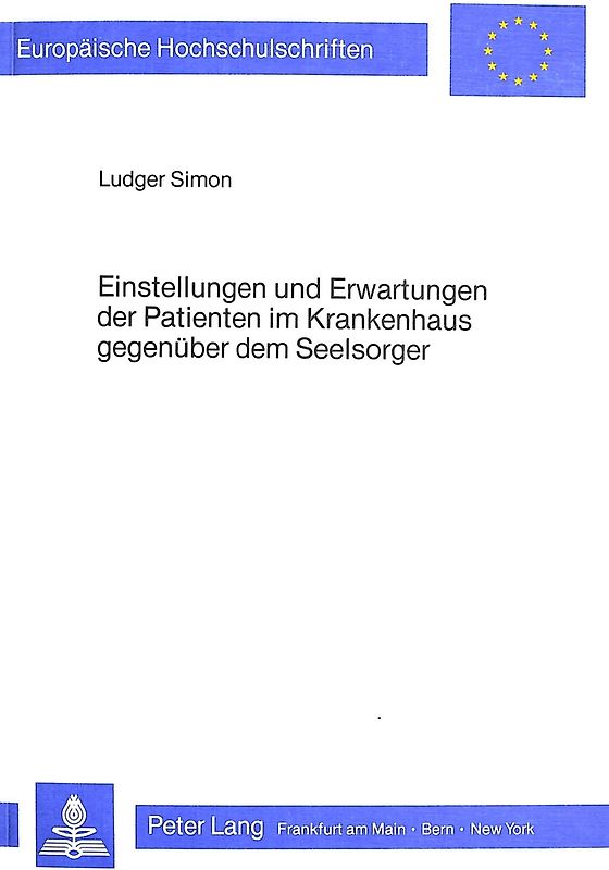 Einstellungen und Erwartungen der Patienten im Krankenhaus gegenüber dem Seelsorger