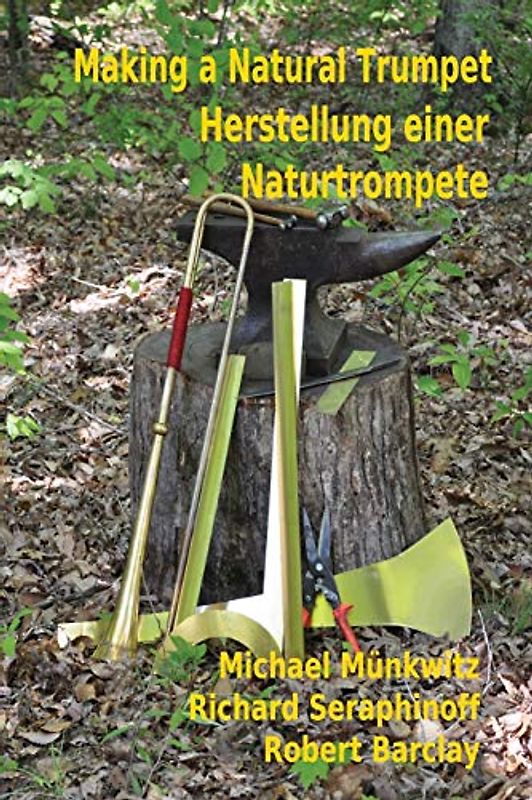 Making a Natural Trumpet/Herstellung einer Naturtrompete
