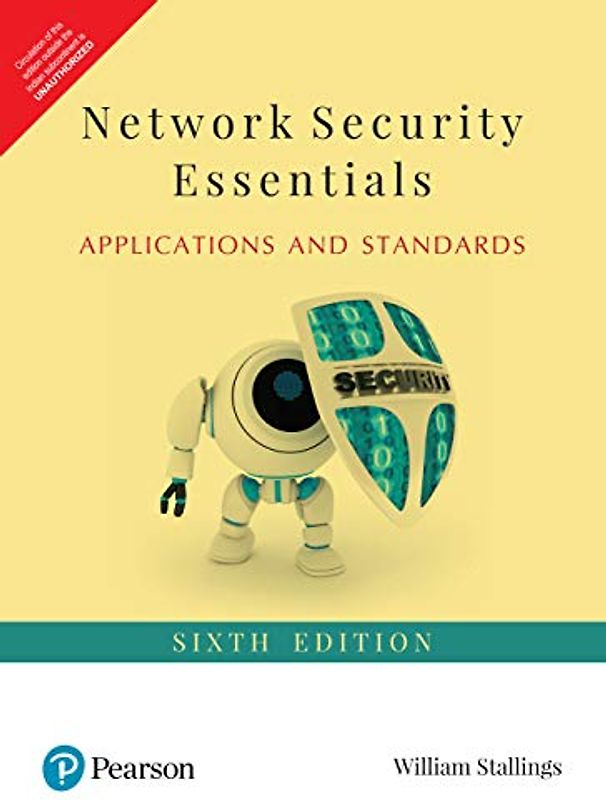 Network Security Essentials :Application And Standards, 6Th Edition