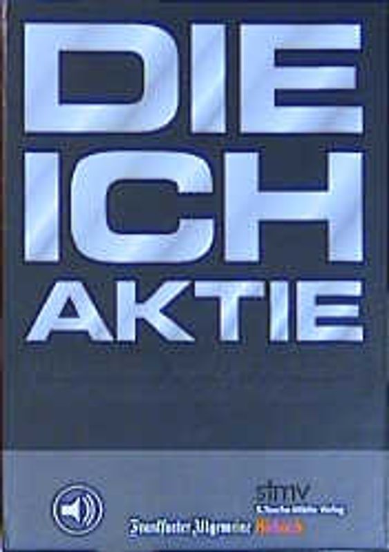 Die ICH-Aktie. Mit neuem Karrieredenken auf Erfolgskurs