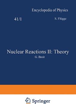 Nuclear Reactions II: Theory / Kernreaktionen II: Theorie