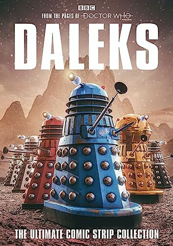 Daleks: The Ultimate Comic Strip Collection