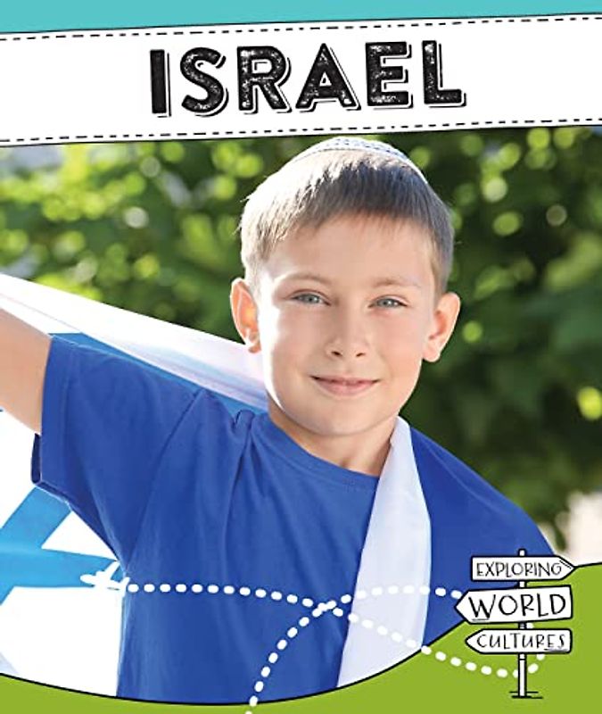 Israel (Exploring World Cultures)