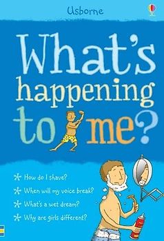 What's Happening to Me?: Boy (Facts Of Life) (What and Why)