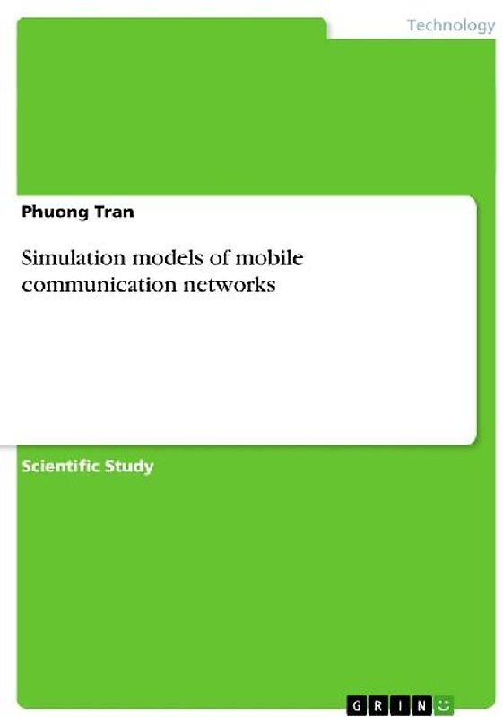 Simulation models of mobile communication networks