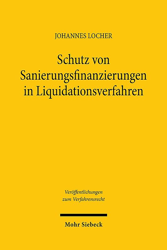 Schutz von Sanierungsfinanzierungen in Liquidationsverfahren