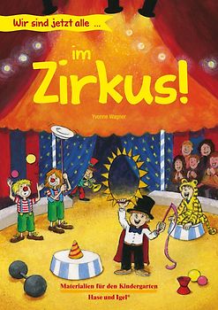 Wir sind jetzt alle ... im Zirkus