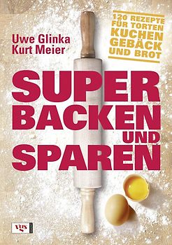 Super backen und sparen