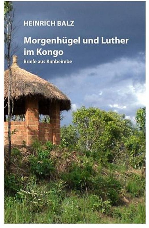 Morgenhügel und Luther im Kongo