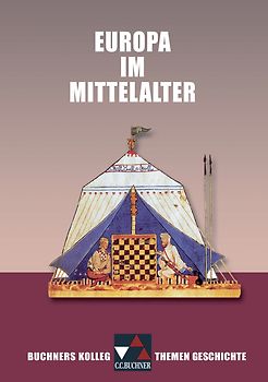 Buchners Kolleg. Themen Geschichte / Europa im Mittelalter