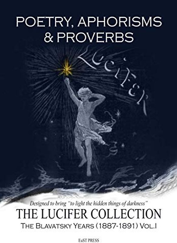 Poetry, Aphorisms & Proverbs: The Blavatsky Years