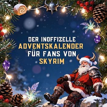 Der inoffizielle Adventskalender für Fans von Skyrim