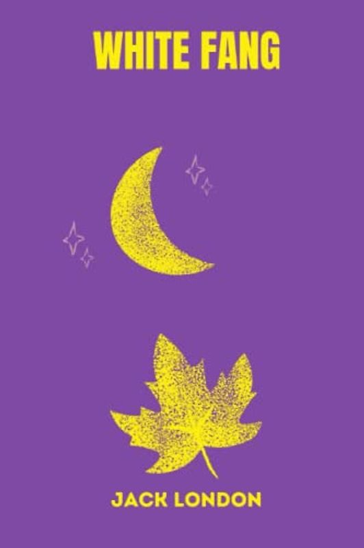 White Fang by jack london