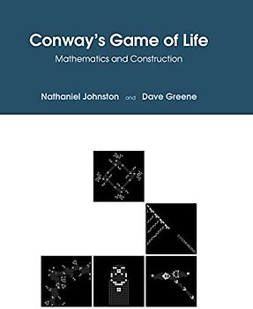 Conway's Game of Life: Mathematics and Construction