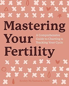 Mastering Your Fertility