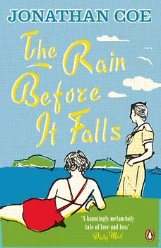 The Rain Before it Falls: Jonathan Coe