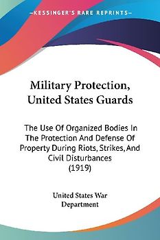 Military Protection, United States Guards