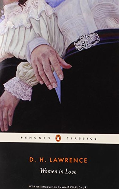 Women in Love (Penguin Classics) - Lawrence, D. H.