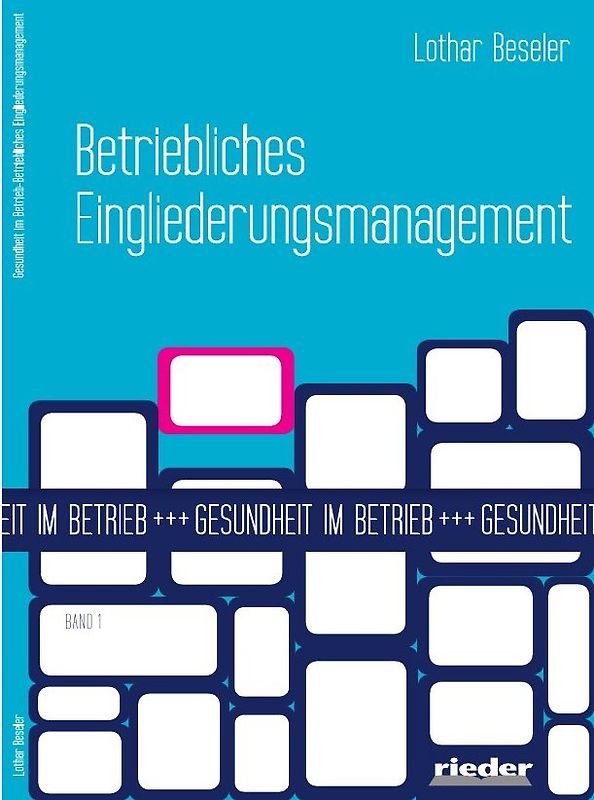 Betriebliches Eingliederungsmanagement