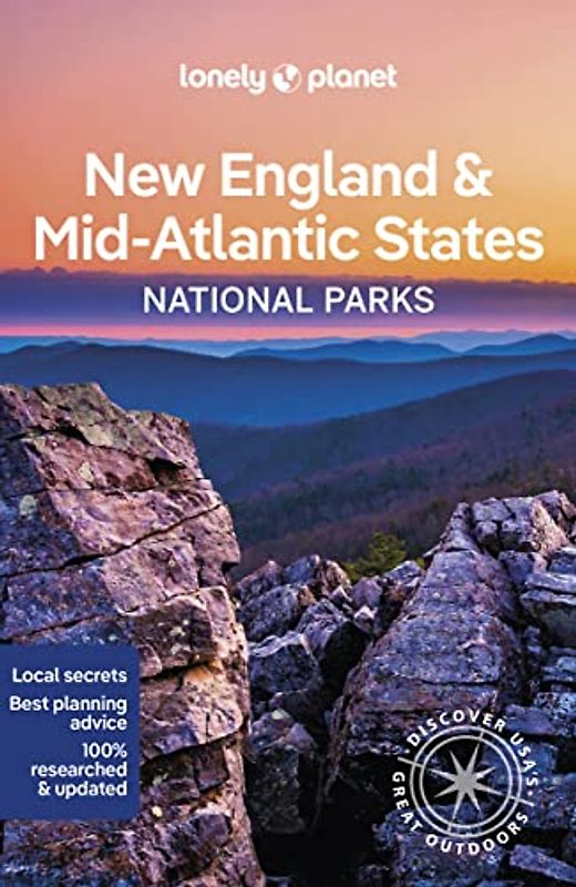 Lonely Planet New England & the Mid-Atlantic's National Parks 1 (National Parks Guide)