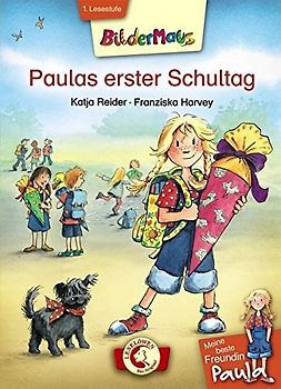 Bildermaus – Meine beste Freundin Paula: Paulas erster Schultag