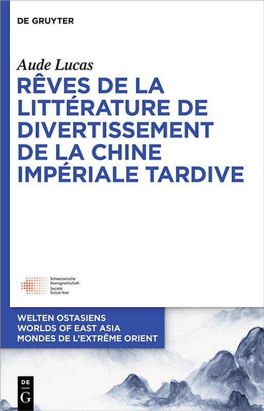 Rêves de la littérature de divertissement en Chine impériale tardive