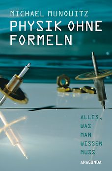 Physik ohne Formeln