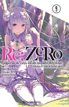 Re:Zero 9 : empezar de cero en un mundo diferente : Truth of Zero 6