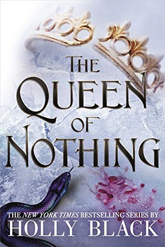 Black, H: Queen of Nothing (The Folk of the Air #3)