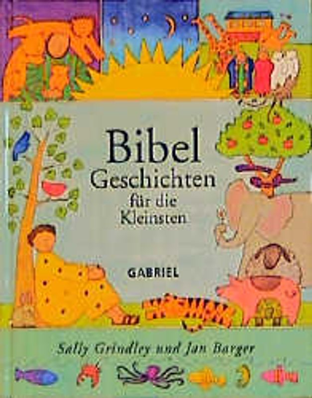 Bibelgeschichten für die Kleinsten