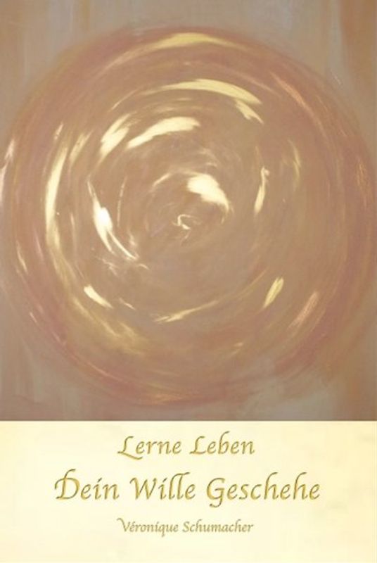 Dein Wille Geschehe