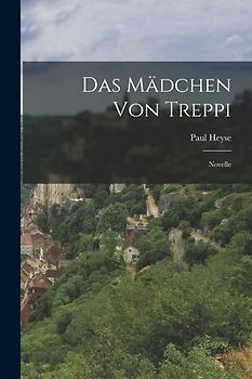 Das Mädchen von Treppi: Novelle