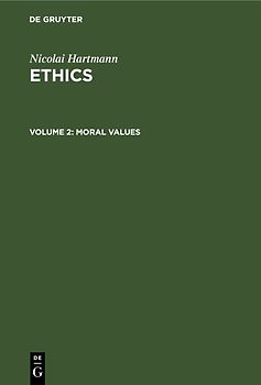 Nicolai Hartmann: Ethics / Moral Values