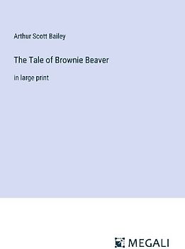 The Tale of Brownie Beaver