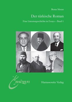 Der türkische Roman Eine Literaturgeschichte in Essays