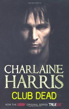 Club Dead: A True Blood Novel