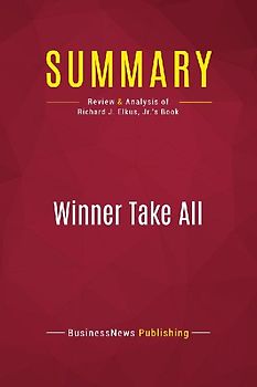 Summary: Winner Take All