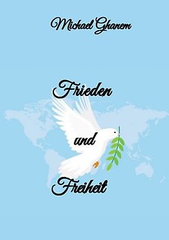 Frieden und Freiheit