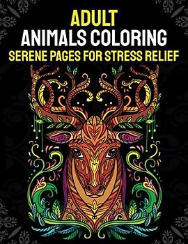 Adult Animals Coloring: Serene Pages for Stress Relief