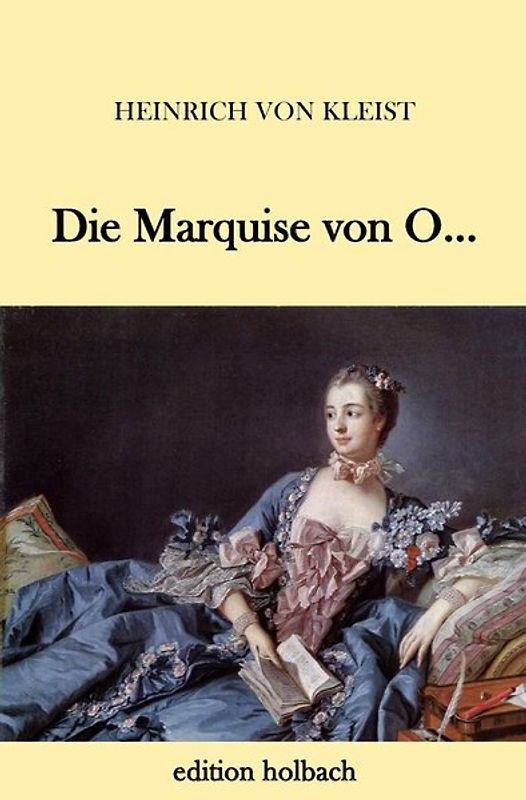 Die Marquise von O...