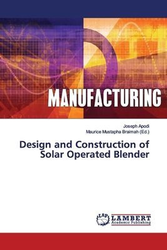 Design and Construction of Solar Operated Blender