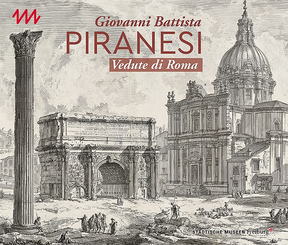 Giovanni Battista Piranesi - Vedute di Roma