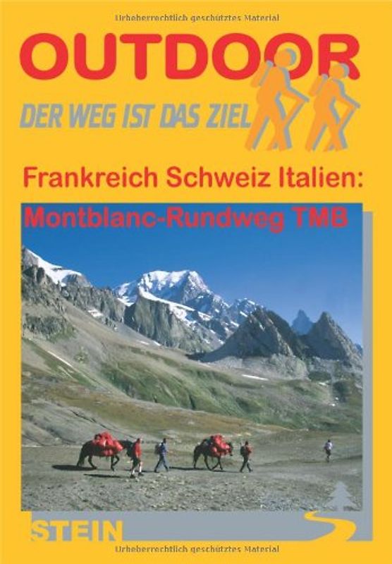 Frankreich Schweiz Italien Montblanc-Rundweg TMB