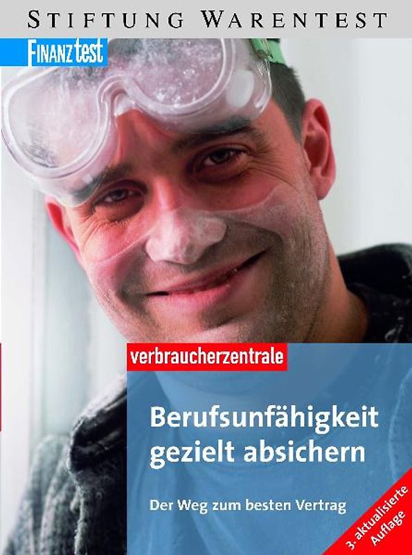 Berufsunfähigkeit gezielt absichern