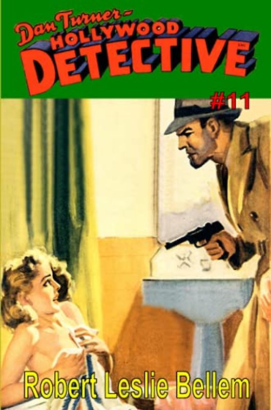 Dan Turner Hollywood Detective #11